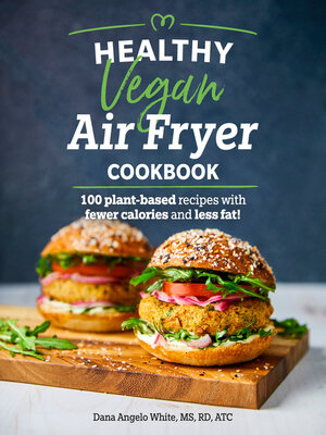 cover image of Healthy Vegan Air Fryer Cookbook